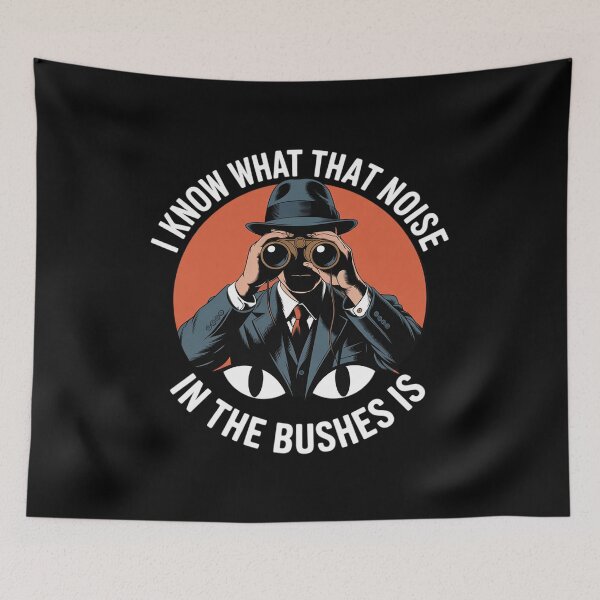 Item preview, I Know What That Noise in The Bushes is Zoologist designed and sold by CultureSpec.