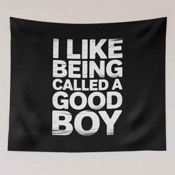 Item preview, I Like Being Called A Good Boy designed and sold by CultureSpec.