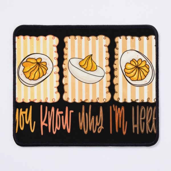 Item preview, You Know Why I’m Here – Cute Deviled Egg Snack Meme Illustration designed and sold by scanusha1979.