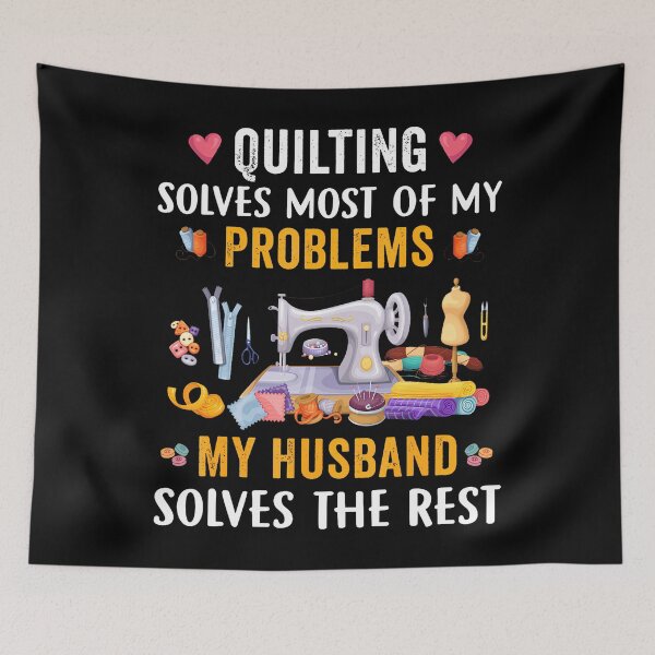 Item preview, Quilting Solves Most Of My Problems Funny Sew Quilting Lover designed and sold by TaraLiliana.