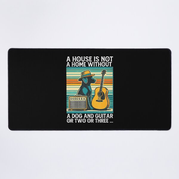 Item preview, A House Is Not A Home Without A Dog And Guitar Or Two designed and sold by LauraLydiaa.