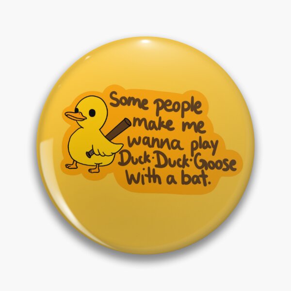 Item preview, Duck Duck Goose with a Bat designed and sold by LynkPlaysGames.