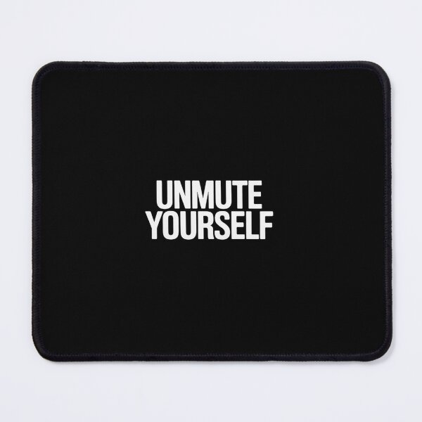 Item preview, Unmute Yourself designed and sold by khorbiasieno.
