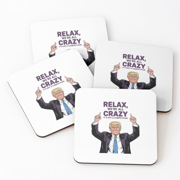 Item preview, Funny Trump We're All Crazy Graphic Humorous Political  designed and sold by GamtosMintys.