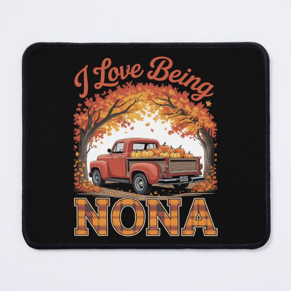 Item preview, I Love Being Nona Pumpkin Truck Fall Thanksgiving designed and sold by skanderio.
