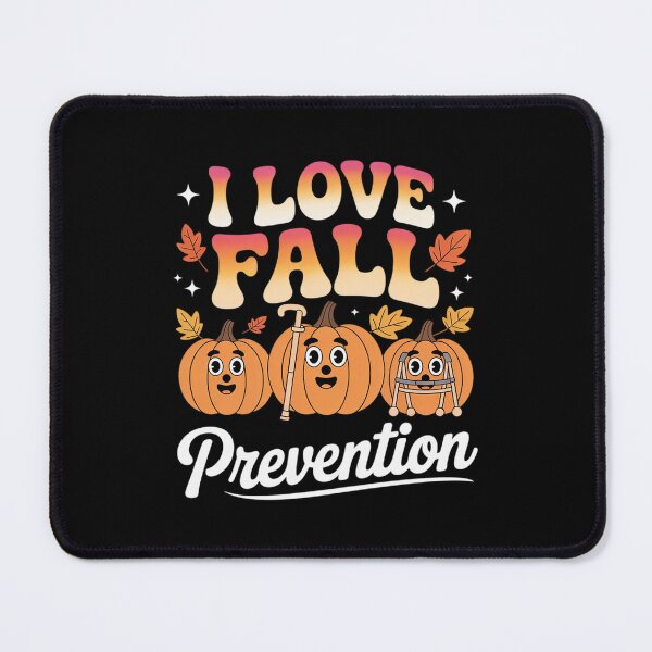 Item preview, I Love Fall Prevention Autumn Physical Therapy designed and sold by skanderio.
