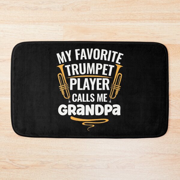 Item preview, My Favorite Trumpet Player Calls Me Grandpa designed and sold by LauraLydiaa.