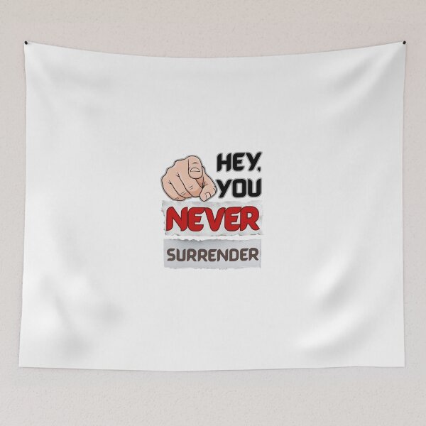 Item preview, HEY YOU NEVER GIVE UP designed and sold by Born_to_Play.