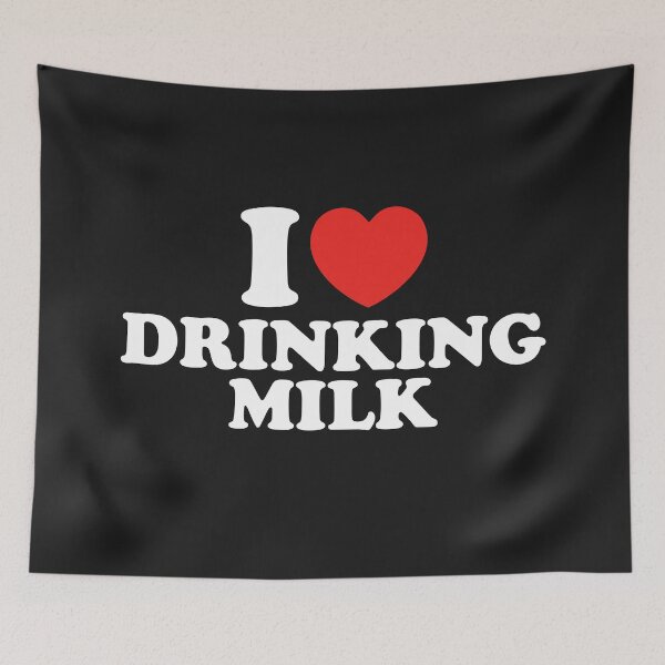 Item preview, I Love Drinking Milk designed and sold by shitpostee.