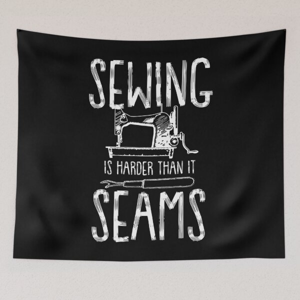 Item preview, Sewing Is Harder Than It Seams designed and sold by MindyMarianela.