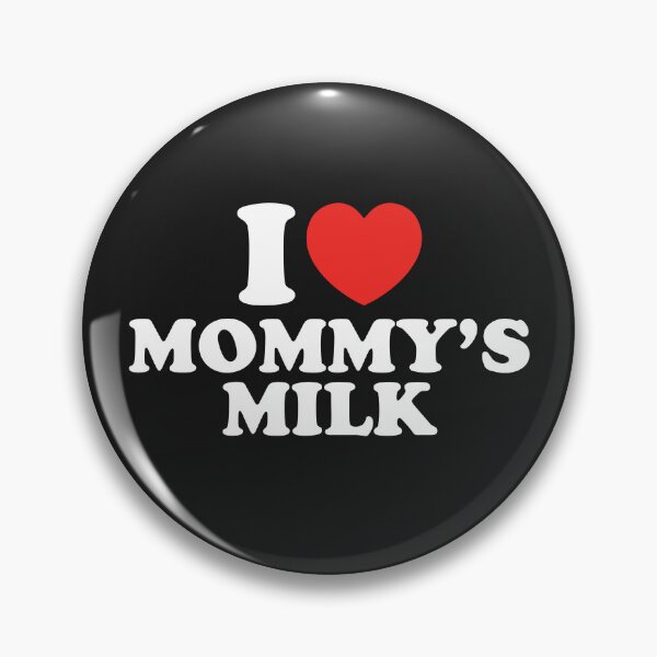 Item preview, I Love Mommy's Milk designed and sold by shitpostee.