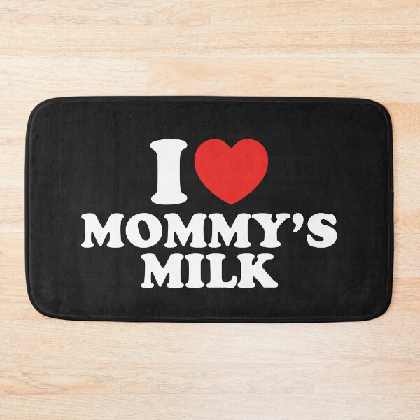 Item preview, I Love Mommy's Milk designed and sold by shitpostee.