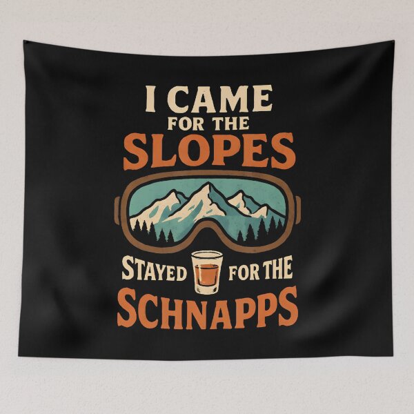 Item preview, I Came For The Slopes Funny Saying Idea designed and sold by LauraLydiaa.
