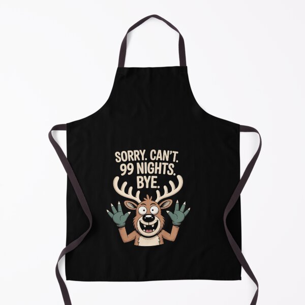 Item preview, Sorry. Can’t. 99 Nights. Bye. in The Forest Gamer Merch designed and sold by visionnen.
