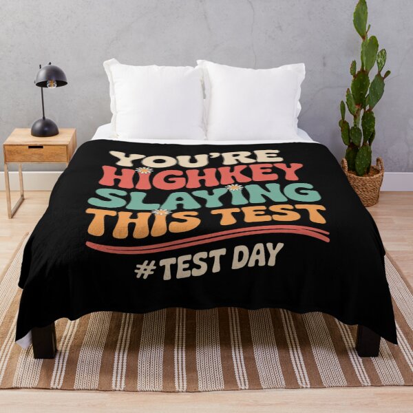 Item preview, Test Day You're Highkey Slaying This Test Teacher designed and sold by MeowtivationP.