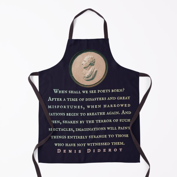 Item preview, Denis Diderot: When shall we see poets born? After a time of disasters and great misfortunes, when harrowed nations begin to breathe again. designed and sold by artbleed.