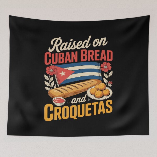 Item preview, Raised On Cuban Bread and Croquetas Cuban Foodie Bread Lover designed and sold by IhanVaanMaArt.