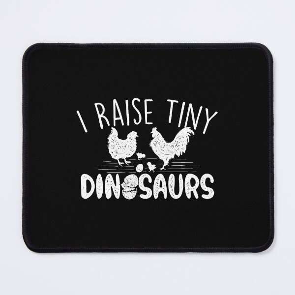 Item preview, I Raise Tiny Dinosaurs - Chicken Lover Farm Animal designed and sold by JaneJanie.