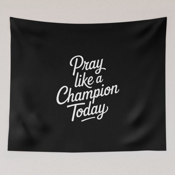 Item preview, Pray like a Champion Today long faith christian designed and sold by khorbiasieno.