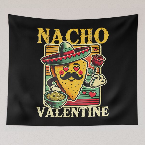Item preview, Funny Nacho Valentine Mexican Valentines Day Food Pun Joke designed and sold by RubySandy.