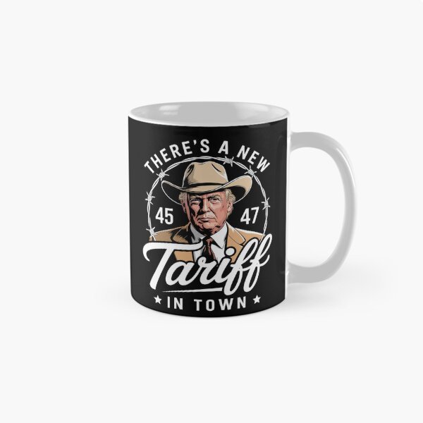 Item preview, There's A New Tariff In Town designed and sold by MeowtivationP.