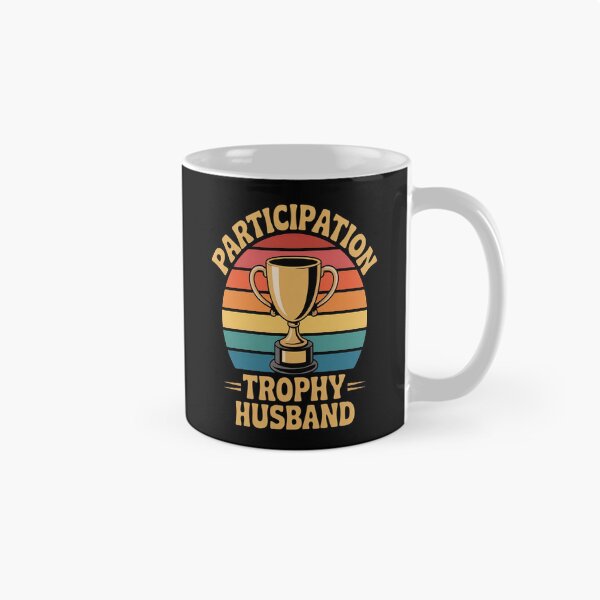 Item preview, Participation Trophy Husband designed and sold by kakashinn.