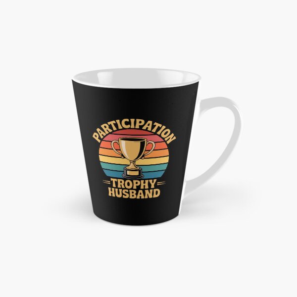 Item preview, Participation Trophy Husband designed and sold by kakashinn.