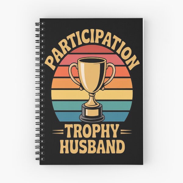 Item preview, Participation Trophy Husband designed and sold by kakashinn.