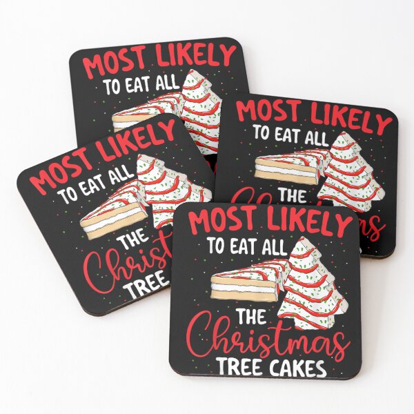 Item preview, Most Likely To Eat All The Christmas Tree Cakes Funny Foodie designed and sold by RenettaFunky.