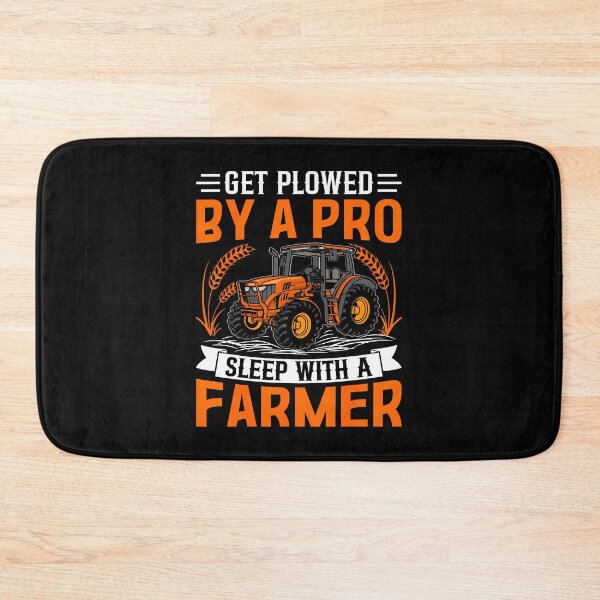 Item preview, Get Plowed By A Pro Sleep With A Farmer designed and sold by MariaEdna1.