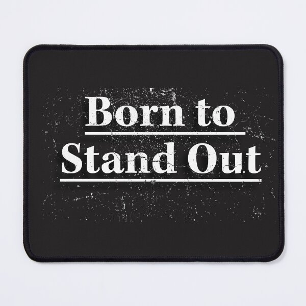 Item preview, Born To Stand Out - Distressed Type designed and sold by Fundyy.