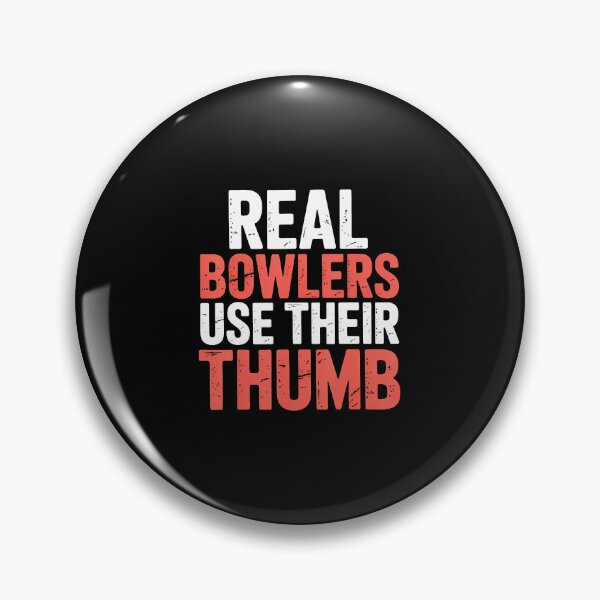 Item preview, Real Bowlers Use Their Thumb Bowling Technique - designed and sold by MariaEdna1.