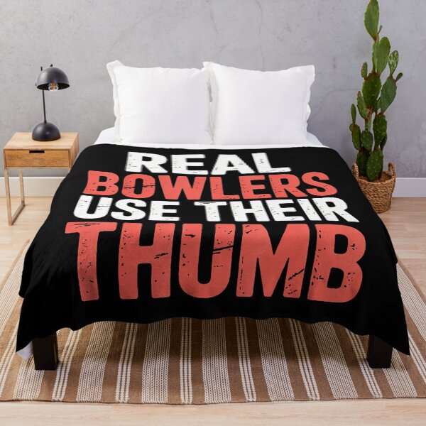 Item preview, Real Bowlers Use Their Thumb Bowling Technique - designed and sold by MariaEdna1.