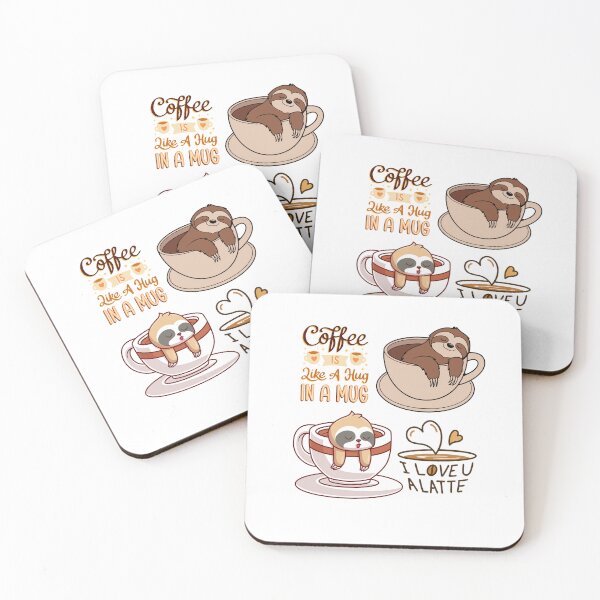 Item preview, Cute Sloth Coffee Lover Stickers – Coffee Is a Hug in a Mug – I Love U A Latte designed and sold by MUKUND FASHION DESIGN.