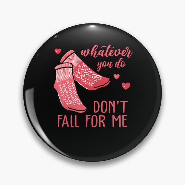 Item preview, Whatever You Do Don't Fall For Me Rn Pct Cna Nurse Valentine designed and sold by GraceShelley.