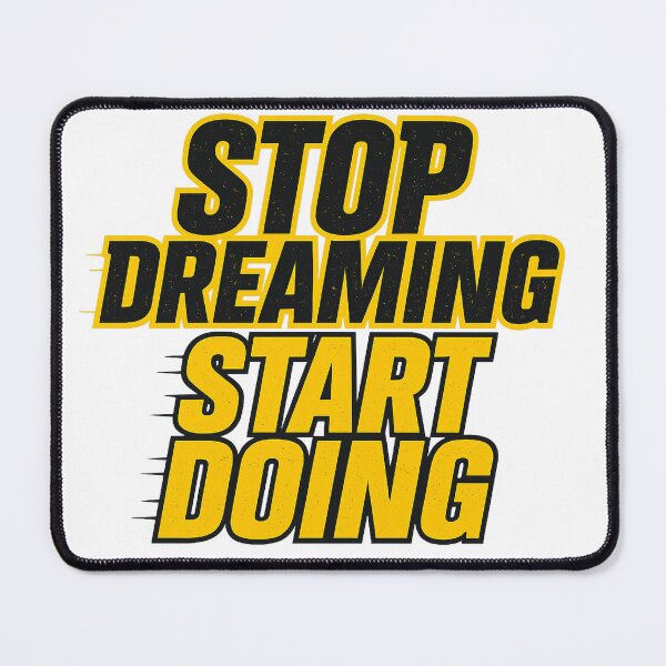 Item preview, Stop Dreaming Start Doing – Bold Yellow Motivation Typography designed and sold by the-dovlat.