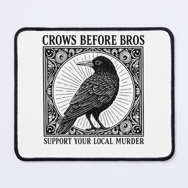 Item preview, Crows Before Bros Support Your Local Murder Vintage Crow Design designed and sold by flagylART.