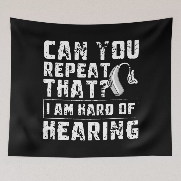 Item preview, Can You Repeat That Hearing Aids designed and sold by CleoRoseanna.