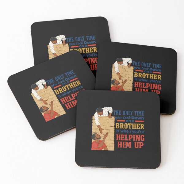 Item preview, The Only Time You Look Down On A Brother Is designed and sold by EricaMaude1.