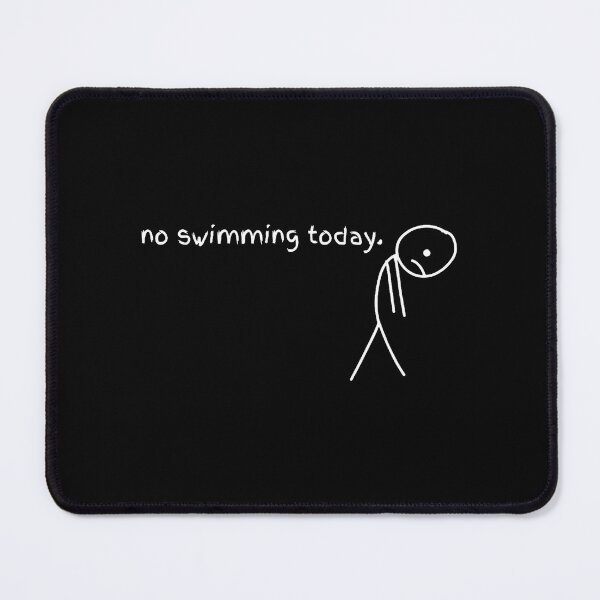 Item preview, Funny No Swimming Today designed and sold by CeliaApril.