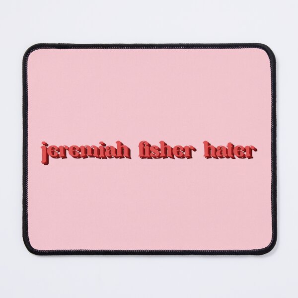 Item preview, Jeremiah Fisher Hater designed and sold by shrimpmyride.