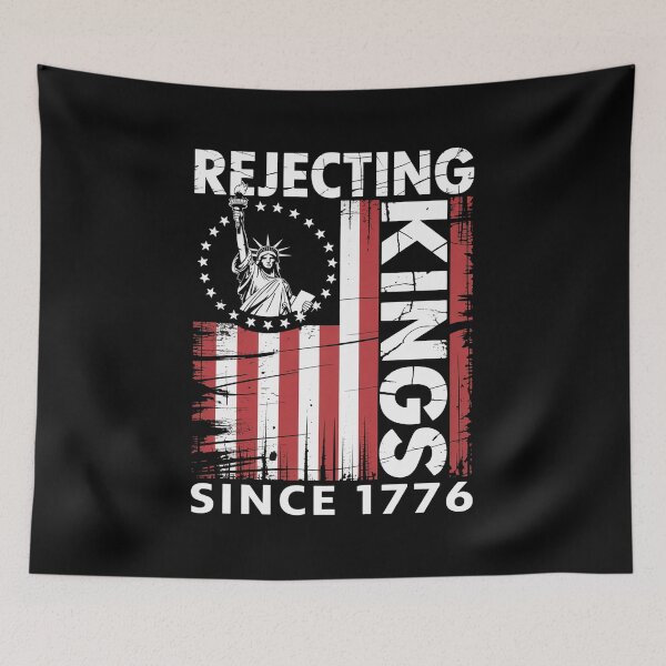 Item preview, Rejecting Kings Since 1776 designed and sold by HeinzanoWeno.