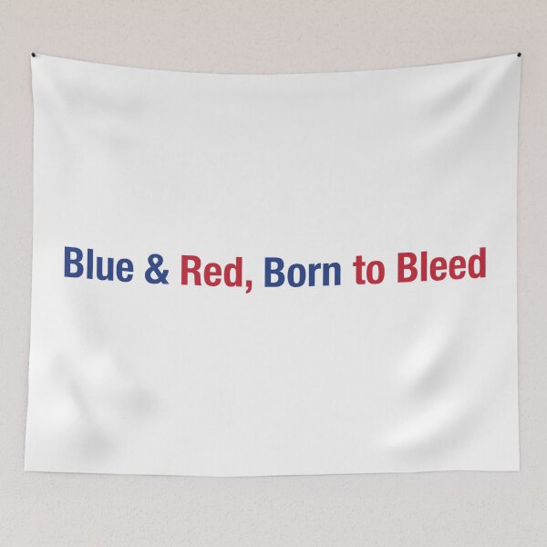 Item preview, Blue and Red Born to Bleed designed and sold by sabinako.