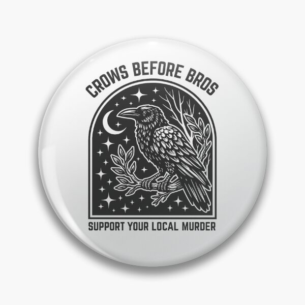 Item preview, Crows Before Bros Support Your Local Murder Vintage Crow Design designed and sold by flagylART.