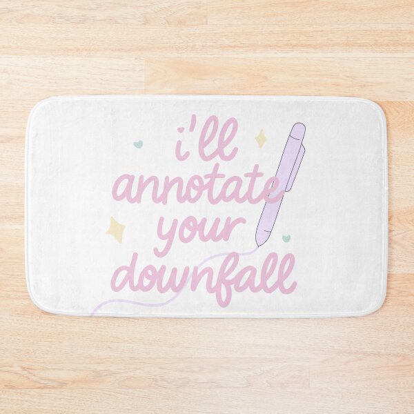 Item preview, I’ll Annotate Your Downfall designed and sold by shrimpmyride.