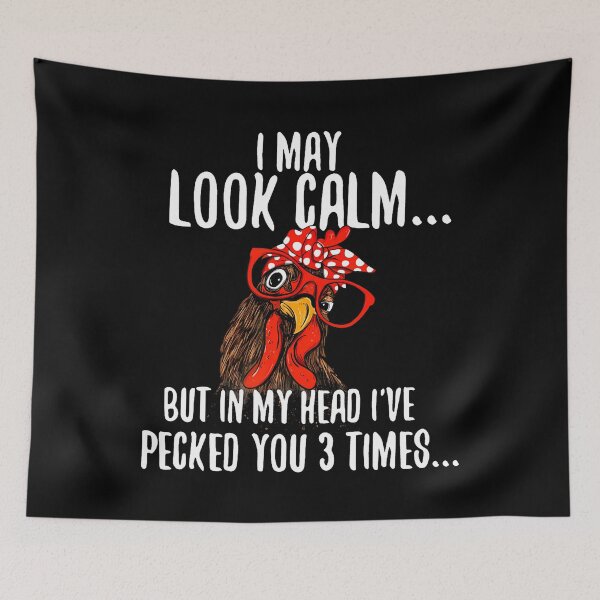 Item preview, I May Look Calm - Chicken Farm Poultry Owner designed and sold by JuneLisa1.