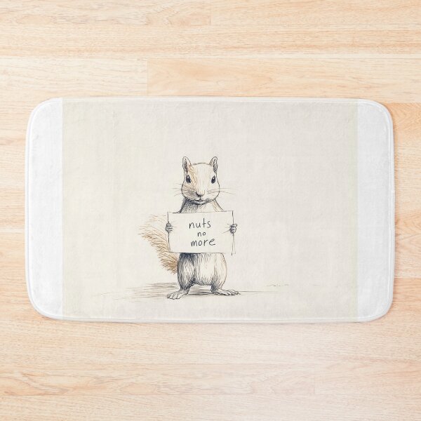 Item preview, nuts no more - Squirrel Holding a Sign designed and sold by lautir.
