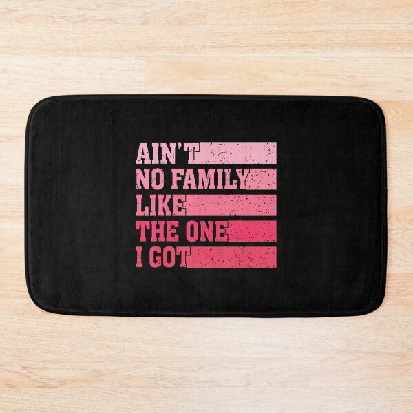 Item preview, Ain't No Family Like The One I Got Funny Saying Retro designed and sold by CharlotteSandra.