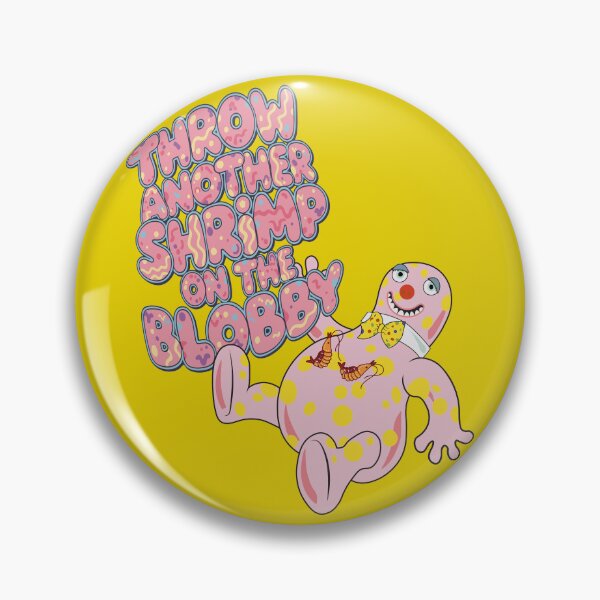 Item preview, Throw Another Shrimp on the Blobby designed and sold by ALCHEMIST.