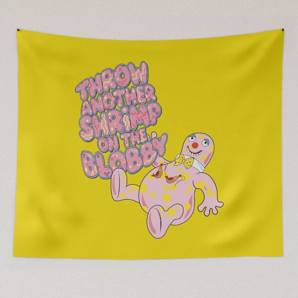 Item preview, Throw Another Shrimp on the Blobby designed and sold by ALCHEMIST.